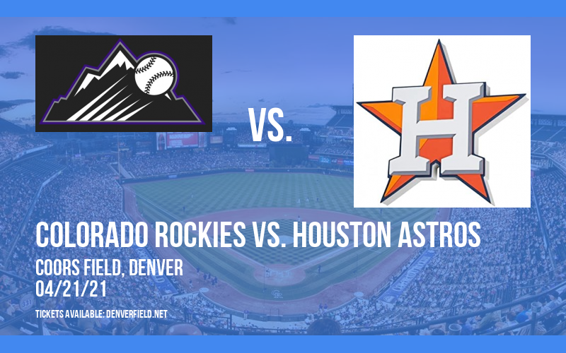 Colorado Rockies vs. Houston Astros [CANCELLED] at Coors Field
