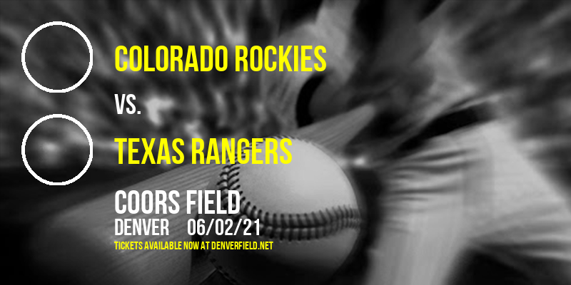 Colorado Rockies vs. Texas Rangers at Coors Field