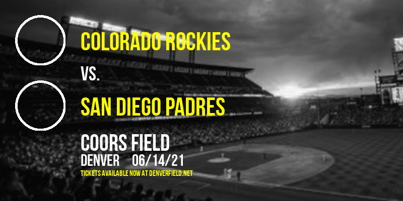 Colorado Rockies vs. San Diego Padres at Coors Field