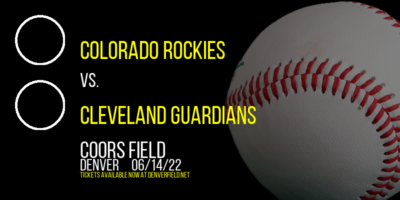 Colorado Rockies vs. Cleveland Guardians at Coors Field