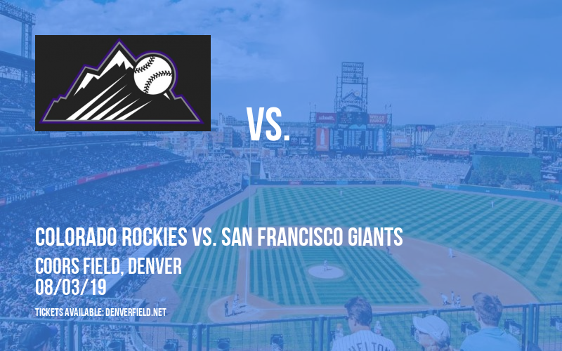 Colorado Rockies vs. San Francisco Giants at Coors Field