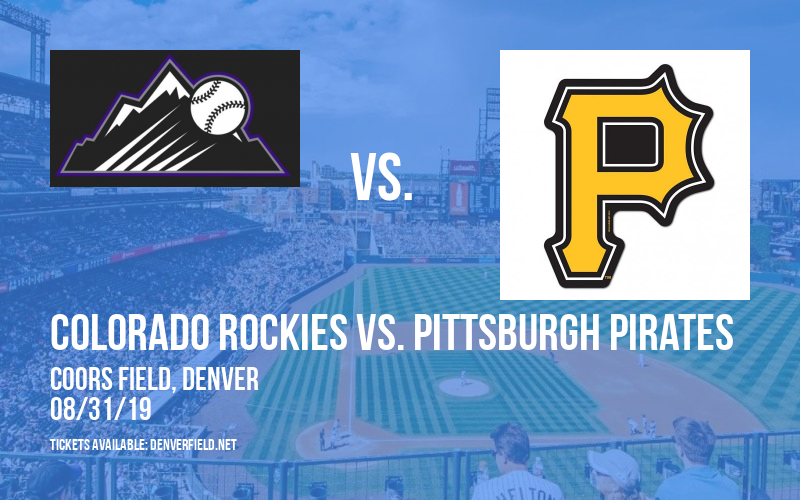 Colorado Rockies vs. Pittsburgh Pirates at Coors Field tickets Colorado Rockies vs. Pittsburgh Pirates at Coors Field