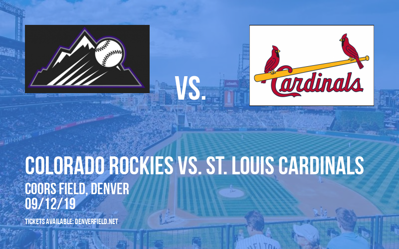 Colorado Rockies vs. St. Louis Cardinals at Coors Field tickets Colorado Rockies vs. St. Louis Cardinals at Coors Field