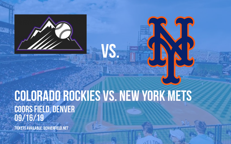 Colorado Rockies vs. New York Mets at Coors Field tickets Colorado Rockies vs. New York Mets at Coors Field