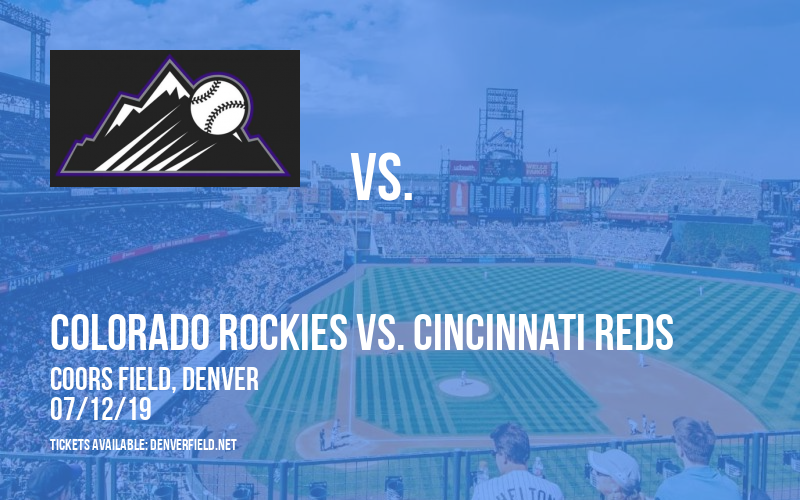 Colorado Rockies vs. Cincinnati Reds at Coors Field tickets Colorado Rockies vs. Cincinnati Reds at Coors Field