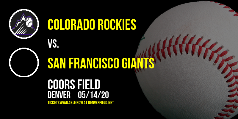Colorado Rockies vs. San Francisco Giants at Coors Field tickets Colorado Rockies vs. San Francisco Giants at Coors Field