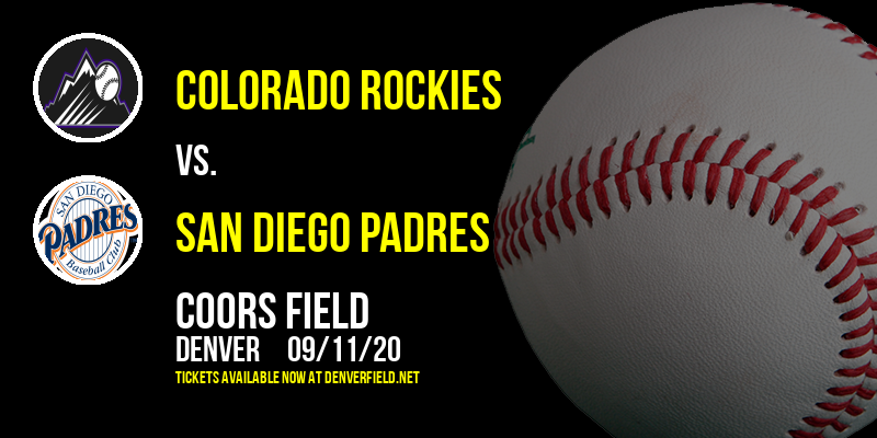 Colorado Rockies vs. San Diego Padres at Coors Field tickets Colorado Rockies vs. San Diego Padres at Coors Field