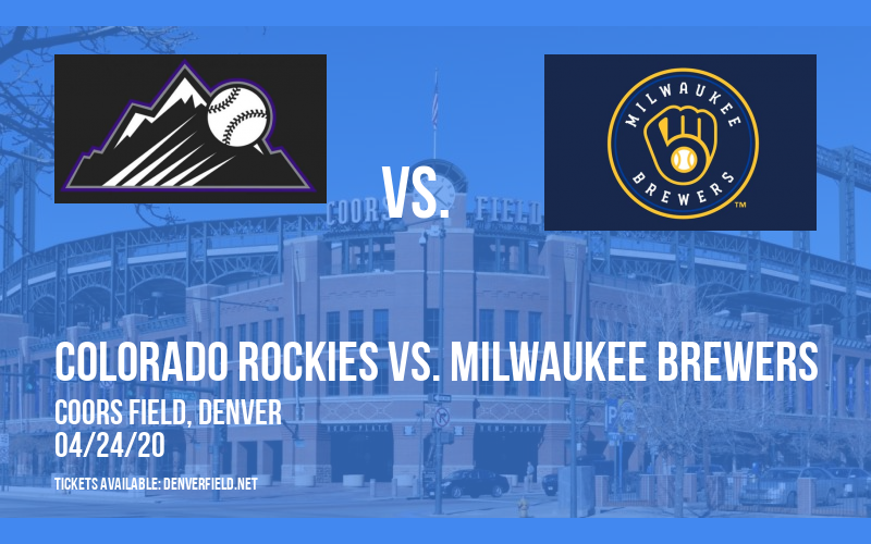 Colorado Rockies vs. Milwaukee Brewers [CANCELLED] at Coors Field