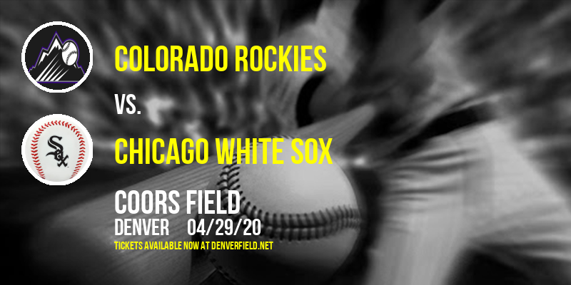 Colorado Rockies vs. Chicago White Sox [CANCELLED] at Coors Field