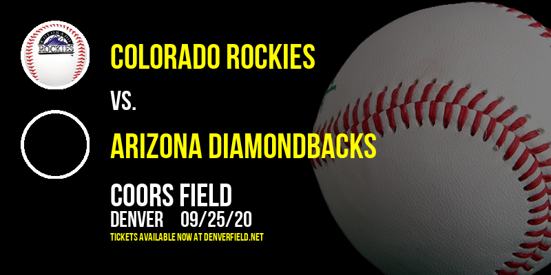 Colorado Rockies vs. Arizona Diamondbacks at Coors Field