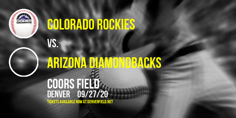 Colorado Rockies vs. Arizona Diamondbacks at Coors Field