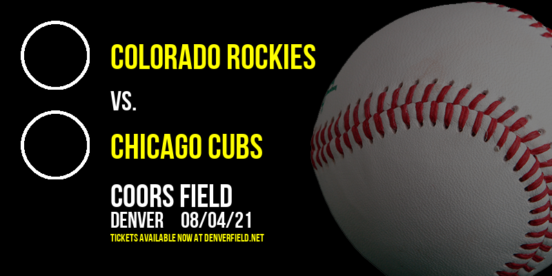 Colorado Rockies vs. Chicago Cubs at Coors Field