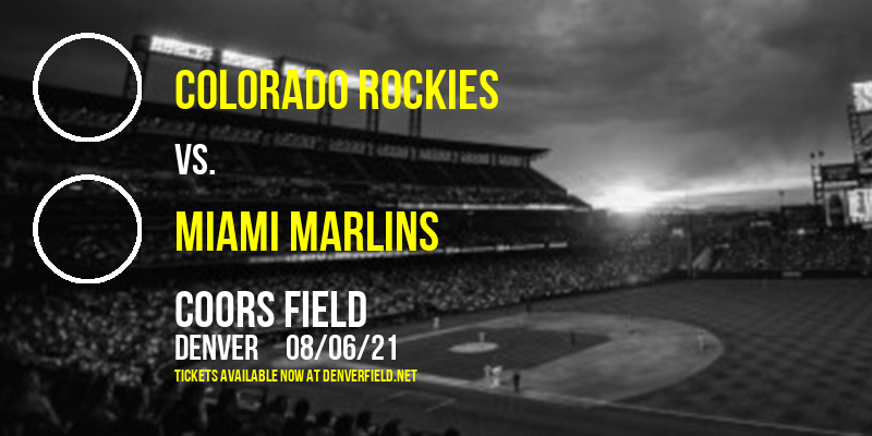 Colorado Rockies vs. Miami Marlins at Coors Field tickets Colorado Rockies vs. Miami Marlins at Coors Field