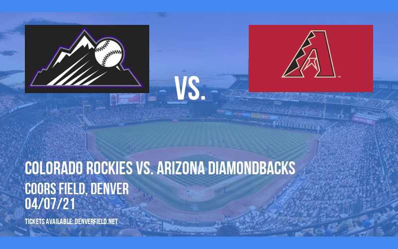 Colorado Rockies vs. Arizona Diamondbacks [CANCELLED] at Coors Field
