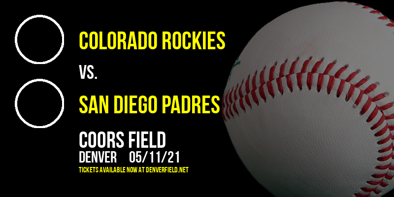 Colorado Rockies vs. San Diego Padres at Coors Field