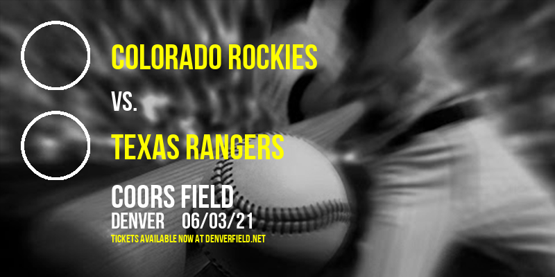 Colorado Rockies vs. Texas Rangers at Coors Field