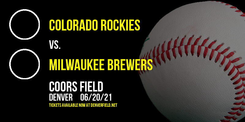 Colorado Rockies vs. Milwaukee Brewers at Coors Field