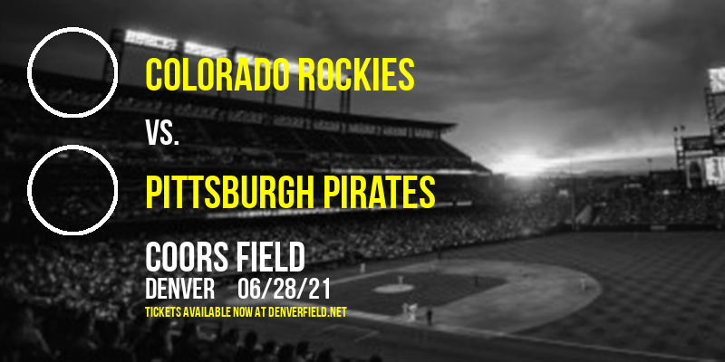Colorado Rockies vs. Pittsburgh Pirates at Coors Field tickets Colorado Rockies vs. Pittsburgh Pirates at Coors Field