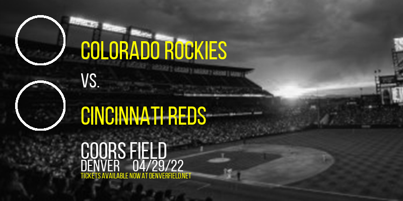 Colorado Rockies vs. Cincinnati Reds at Coors Field