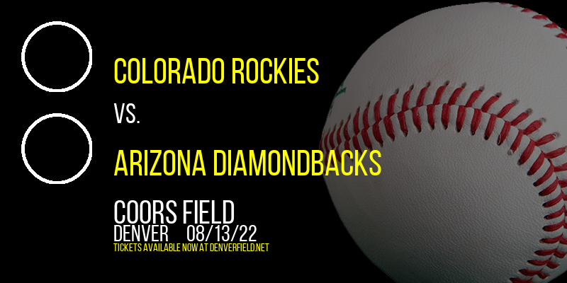 Colorado Rockies vs. Arizona Diamondbacks at Coors Field