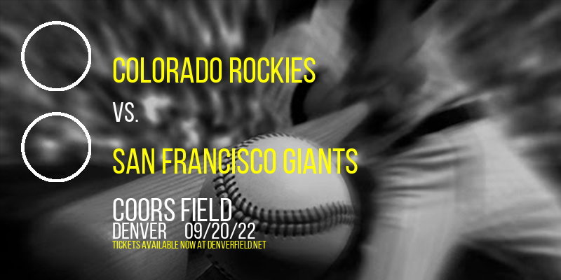 Colorado Rockies vs. San Francisco Giants at Coors Field