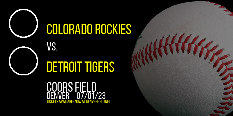 Colorado Rockies vs. Detroit Tigers at Coors Field