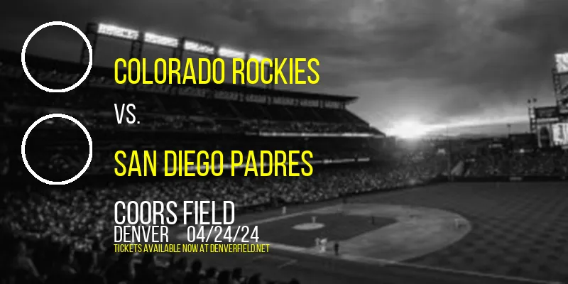 Colorado Rockies vs. San Diego Padres at Coors Field